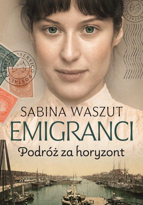 

Emigranci Podróż za horyzont Sabina Waszut