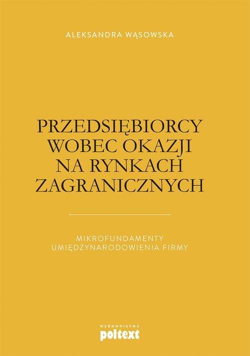 

Przedsiębiorcy wobec okazji na rynkach zagranicz.