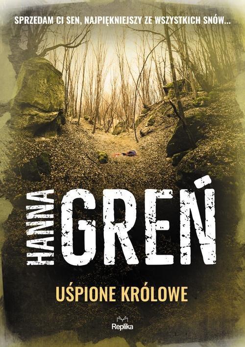 

Uśpione królowe Hanna Greń