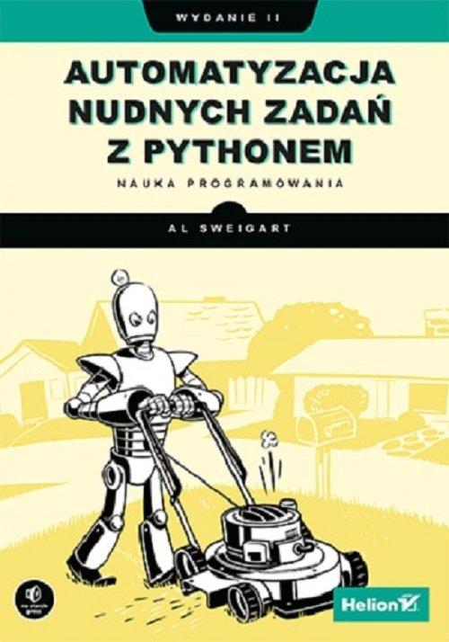 

Automatyzacja nudnych zadań z Pythonem Al Sweigart
