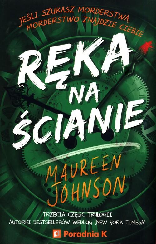 

Ręka na ścianie Maureen Johnson