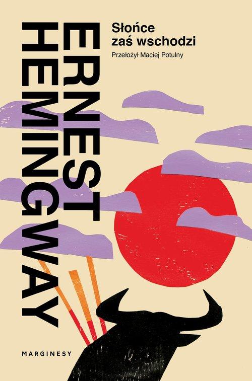 

Zaś Słońce Wschodzi Ernest Hemingway