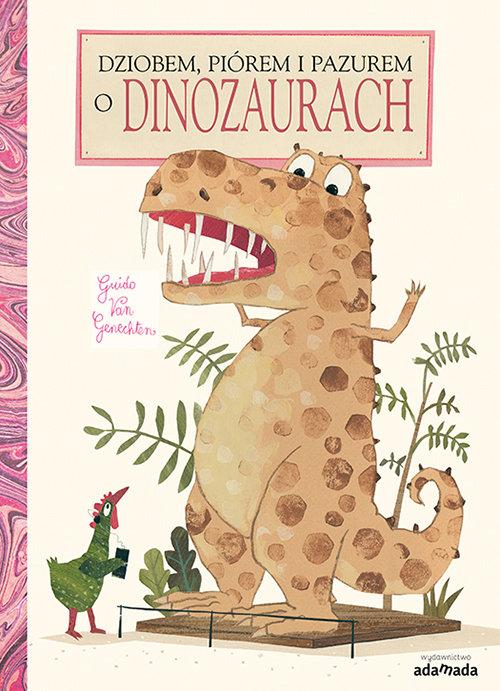 

Dziobem piórem i pazurem o dinozaurach Genechten