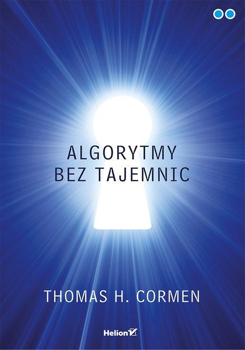 

Algorytmy bez tajemnic Thomas H. Cormen