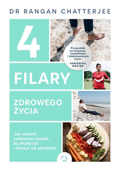 

4 filary zdrowego życia Rangan Chatterjee