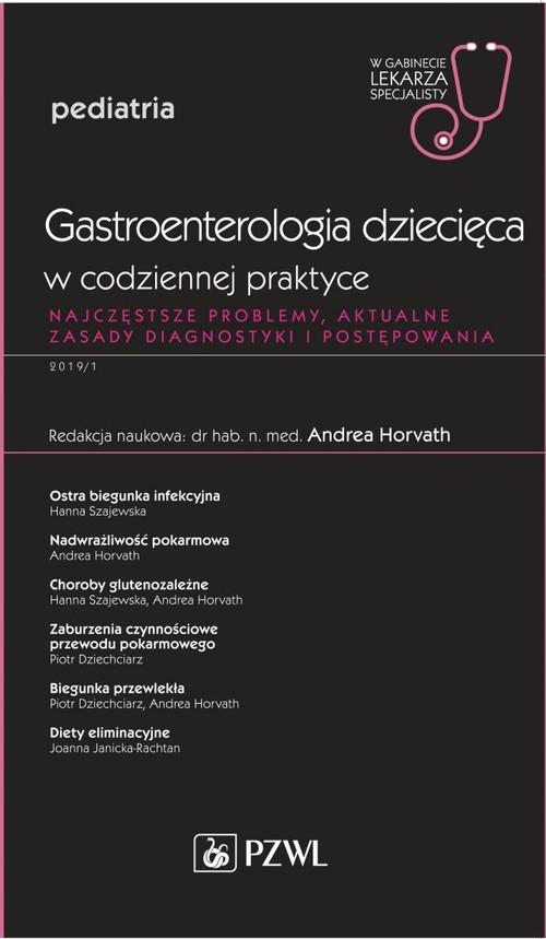 

Gastroenterologia dziecięca w codziennej praktyce