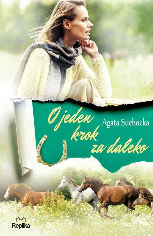

O jeden krok za daleko Agata Suchocka