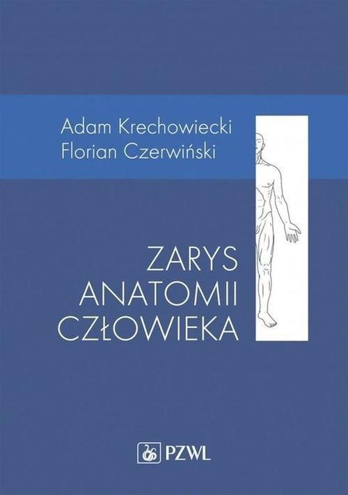 

Zarys anatomii człowieka Krechowiecki, Czerwiński