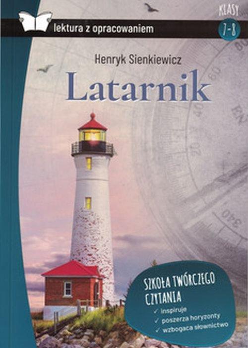 

Latarnik Lektura z opracowaniem Henryk Sienkiewicz