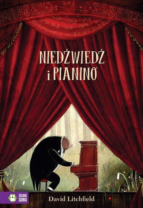 

Niedźwiedź i pianino David Litchfield