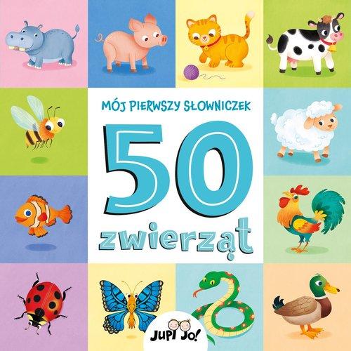 

Mój Pierwszy Słowniczek 50 Zwierząt Dla Dzieci Tw