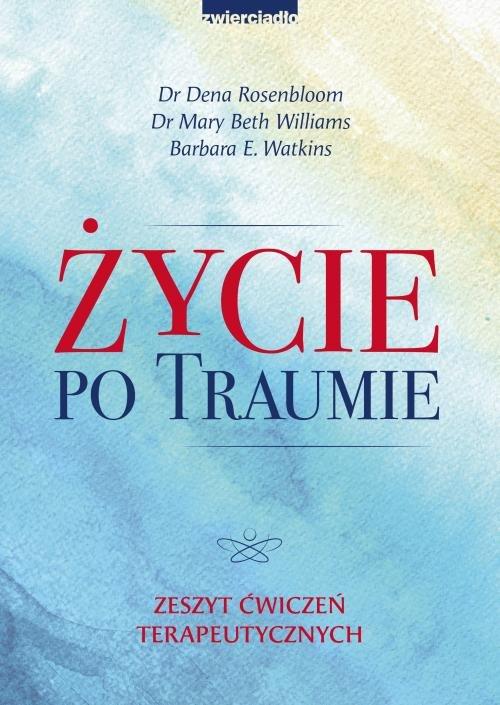 

Życie po traumie
