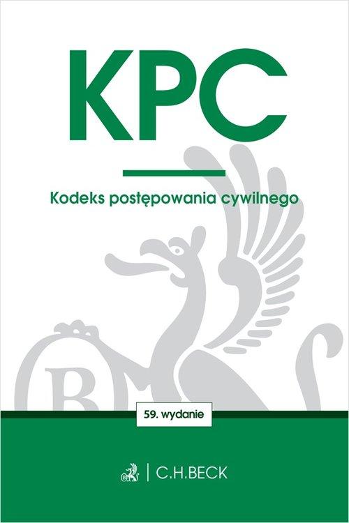 KPC. Kodeks postępowania cywilnego w.59 C.H. Beck