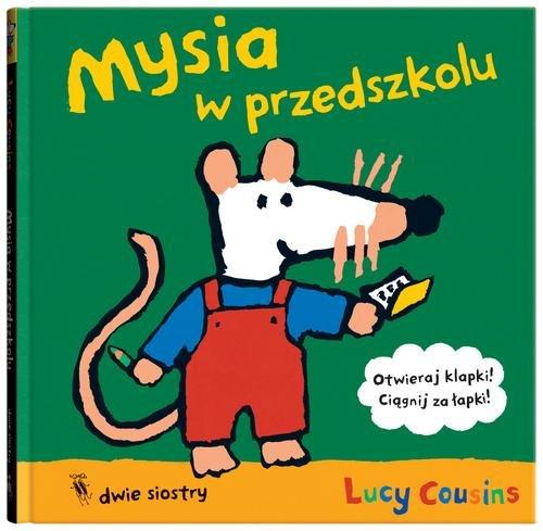 

Mysia w przedszkolu Lucy Cousins