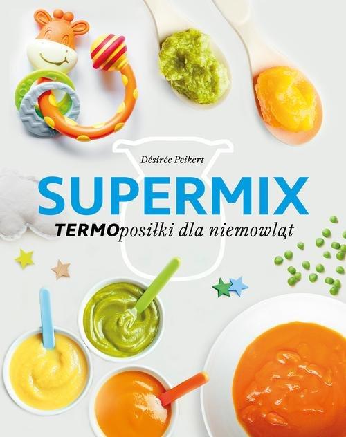 

Supermix Termoposiłki dla niemowląt D. Peikert