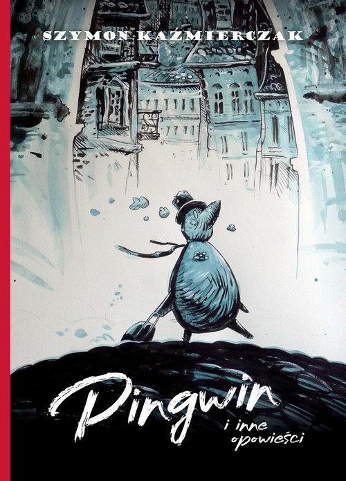 

Pingwin i inne opowieści Szymon Kaźmierczak