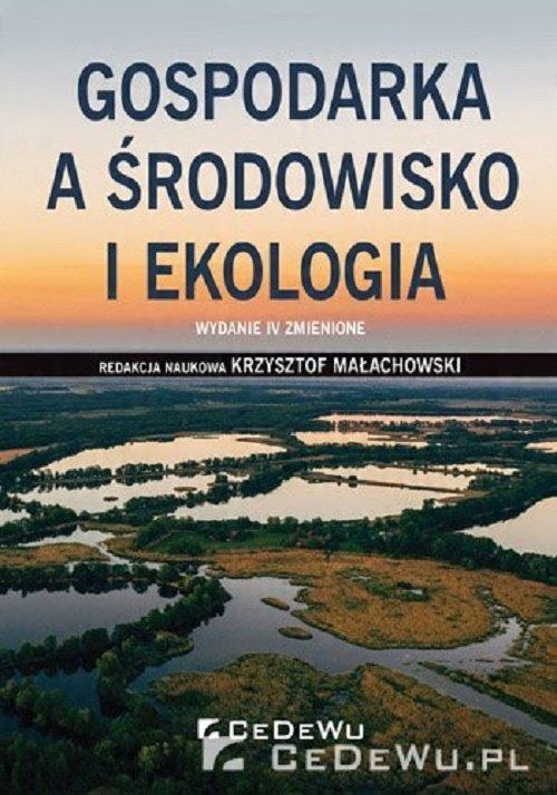 

Gospodarka a środowisko i ekologia