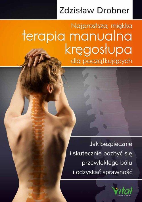 

Najprostsza miękka terapia manualna Drobner