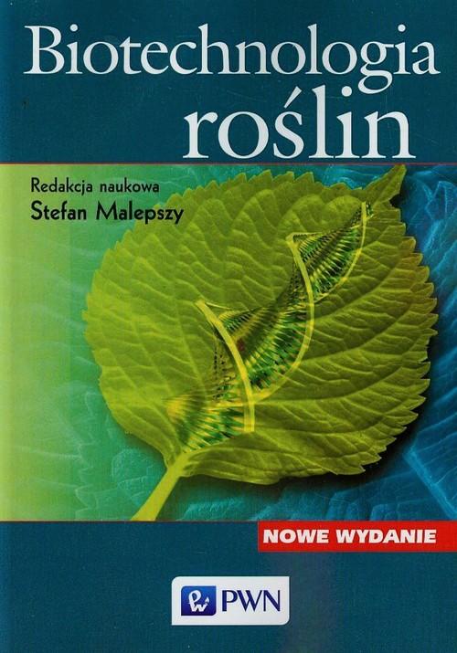 

Biotechnologia roślin Stefan Malepszy