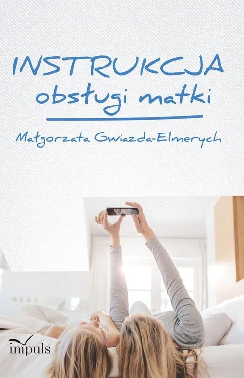 

Instrukcja obsługi matki M. Gwiazda-Elmerych