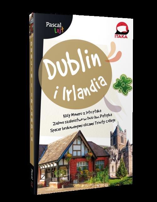 

Dublin i Irlandia Pascal Lajt Justyna Mazurek-Schr