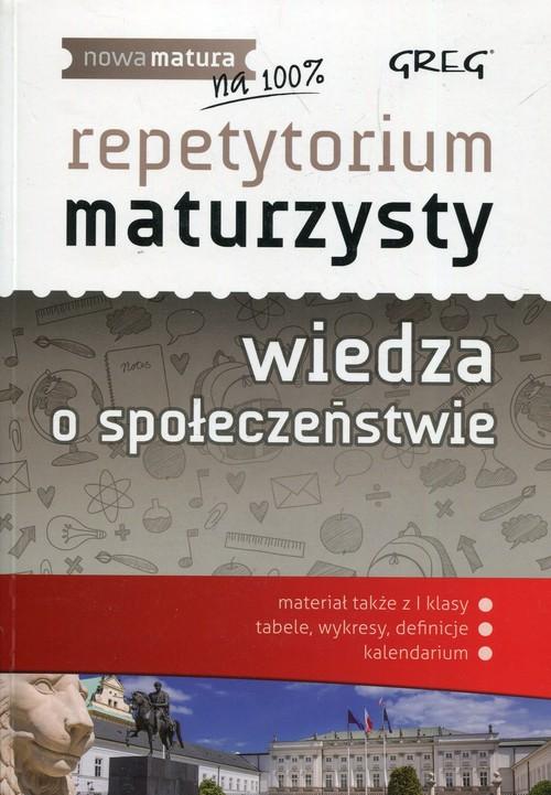 

Repetytorium maturzysty Wiedza o społeczeństwie
