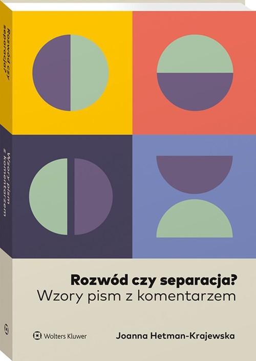 

Rozwód czy separacja Joanna Hetman-Krajewska
