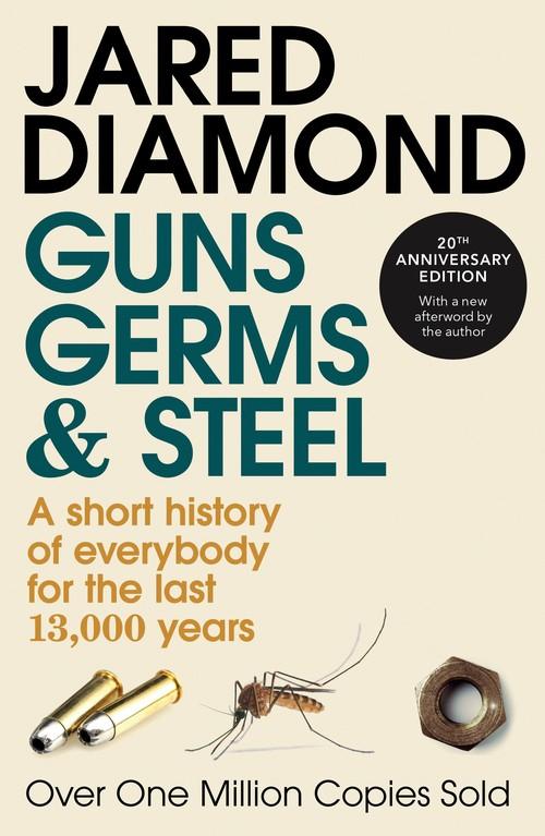 

Guns, Germs And Steel Jared Diamond
