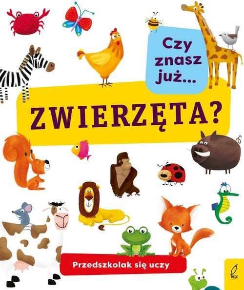

Przedszkolak się uczy Czy znasz już zwierzęta