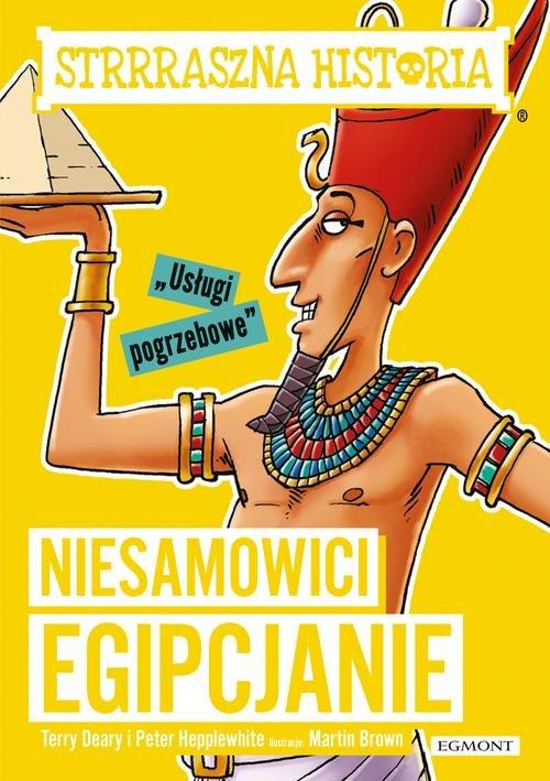 

Niesamowici Egipcjanie P. Hepplewhite, T. Deary
