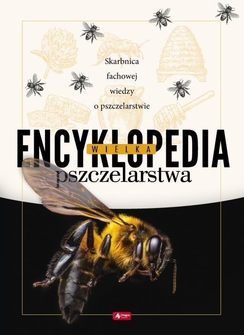 

Wielka encyklopedia pszczelarstwa