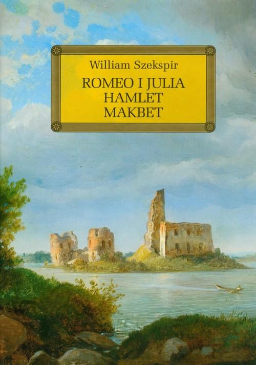 

Romeo i Julia Hamlet Makbet z opracow. Shakespeare