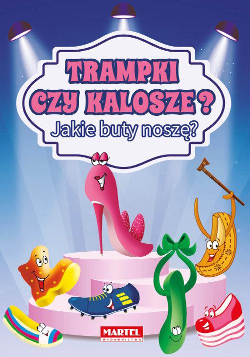 

Trampki czy kalosze Patrycja Wojtkowiak-Skóra