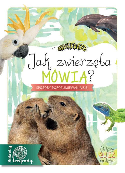 

Jak zwierzęta mówią Michał Brodacki