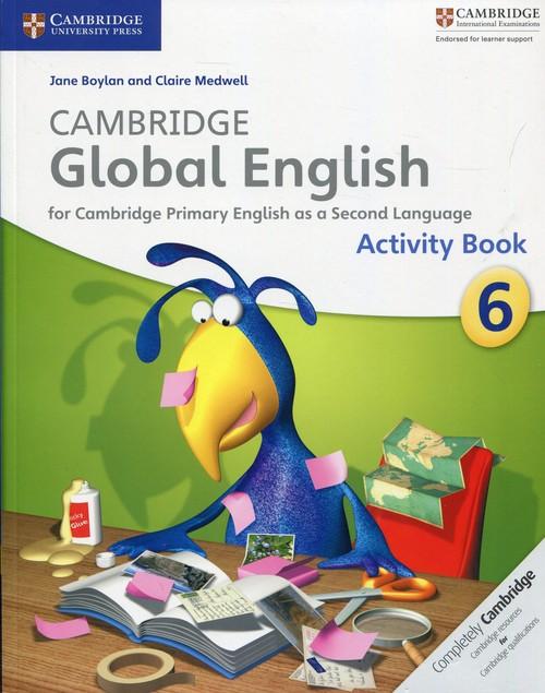 

Cambridge Global English 6 Activity Book