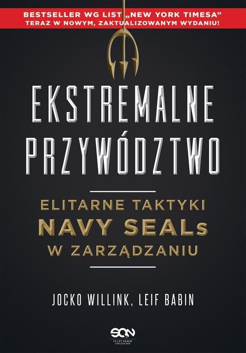 

Ekstremalne przywództwo Jocko Willink, Leif Babin