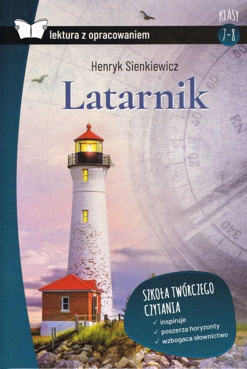

Latarnik Lektura z opracowaniem Henryk Sienkiewicz