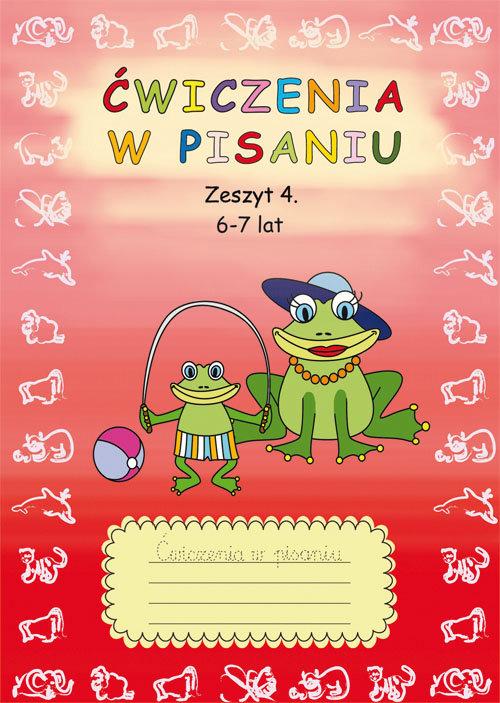 

Ćwiczenia w pisaniu. Zeszyt 4. 6-7 lat Beata