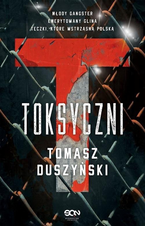 

Toksyczni Tomasz Duszyński