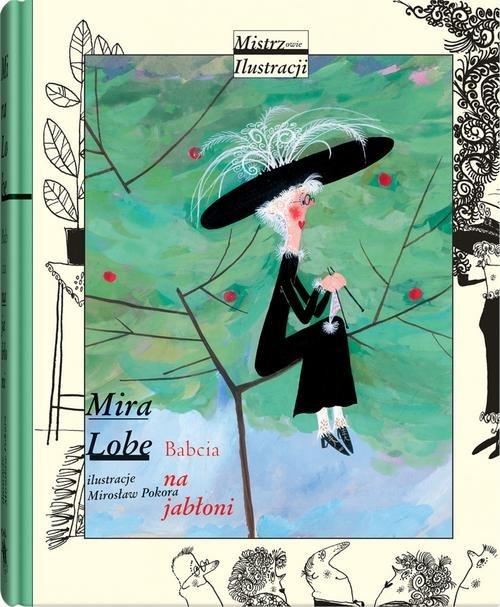 

Babcia na jabłoni Mira Lobe