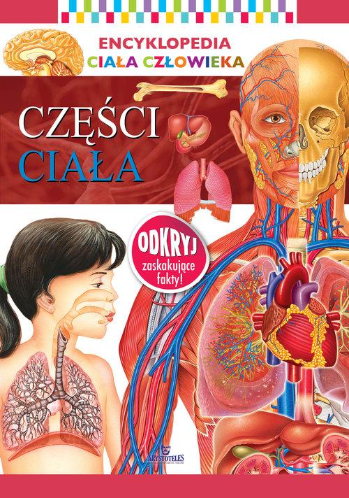 

Encyklopedia ciała człowieka. Części ciała
