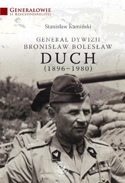 

Generał dywizji Bronisław Bolesław Duch Kamiński