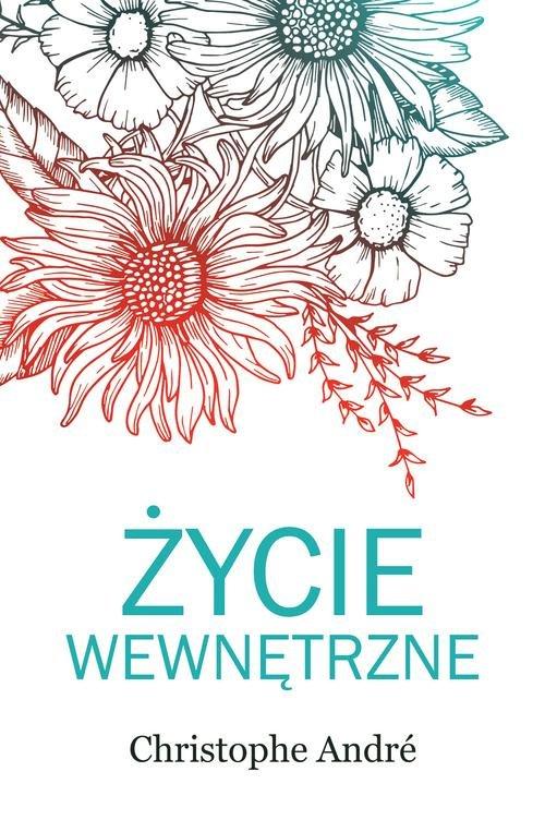 

Życie wewnętrzne Christophe Andre