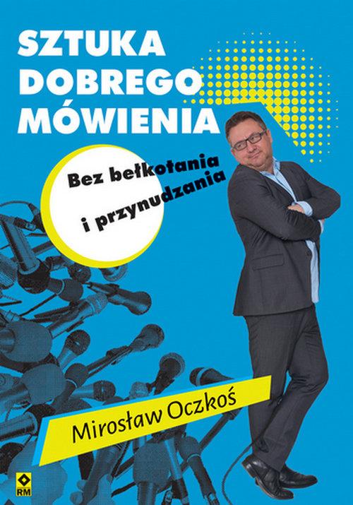 

Sztuka dobrego mówienia bez bełkotania i.. Rm