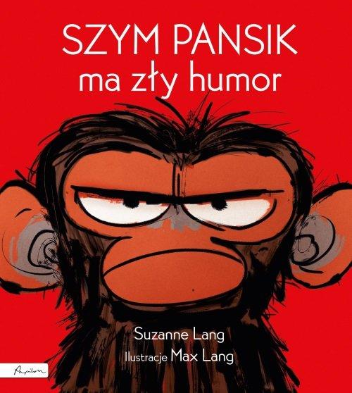 

Szym Pansik ma zły humor Suzanne Lang