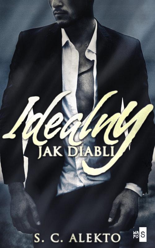 

Idealny jak diabli S.C.Alekto