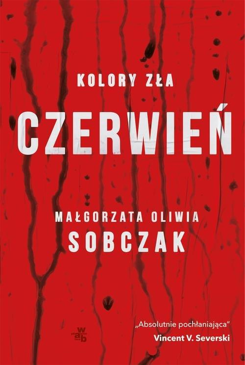 

Kolory zła Czerwień Małgorzata Oliwia Sobczak