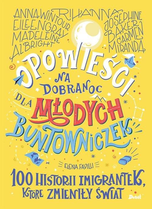

Opowieści na dobranoc dla młodych buntowniczek