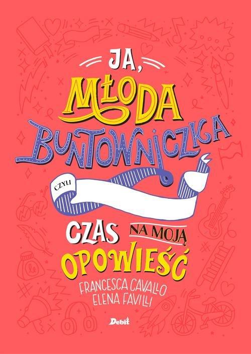 

Ja młoda buntowniczka E. Favilli, F. Cavallo