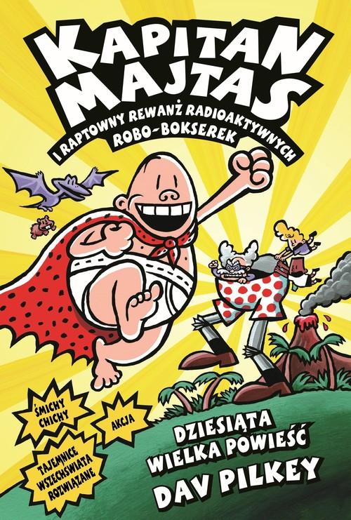 

Kapitan Majtas i raptowny rewanż radioaktywnych